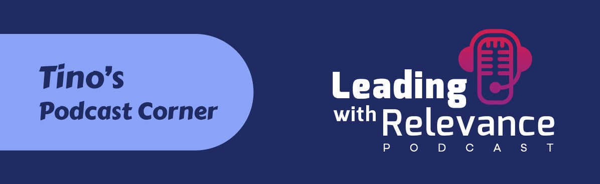 Leading with Relevance Podcast